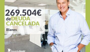 Repara tu Deuda Abogados cancela 269.504€ en Blanes (Girona) con la Ley de Segunda Oportunidad