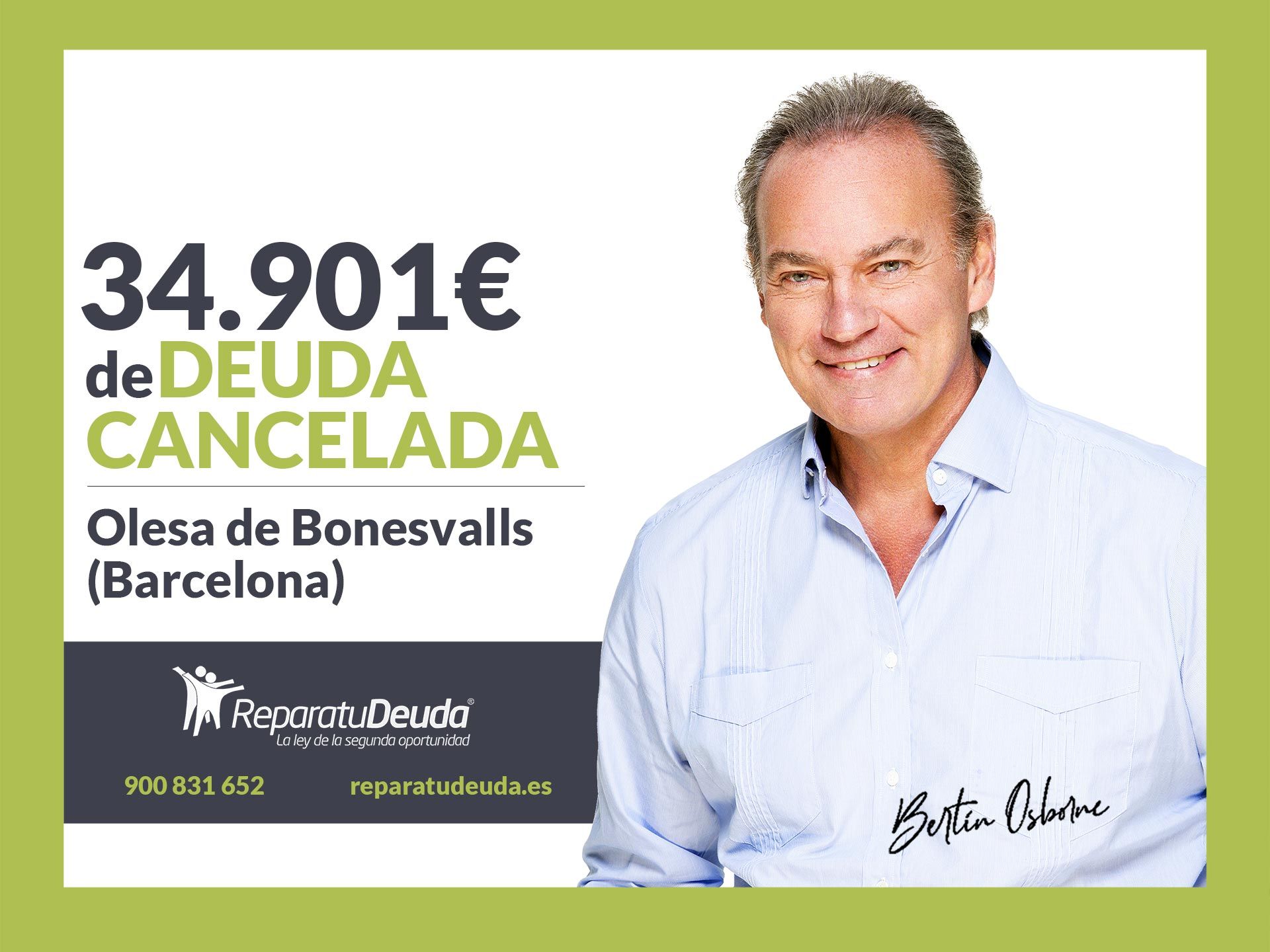 Repara tu Deuda Abogados cancela 34.901? en Olesa de Bonesvalls (Barcelona) con la Ley de Segunda Oportunidad