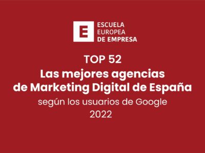 Top 52: Las mejores agencias de Marketing Digital de España según los usuarios de Google (2022)