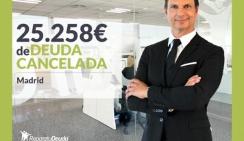 Repara tu Deuda Abogados cancela 25.258€ en Madrid con la Ley de Segunda Oportunidad