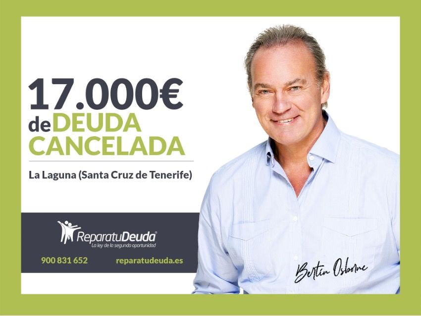 Repara tu Deuda Abogados cancela 17.000? en La Laguna (Tenerife) con la Ley de Segunda Oportunidad
