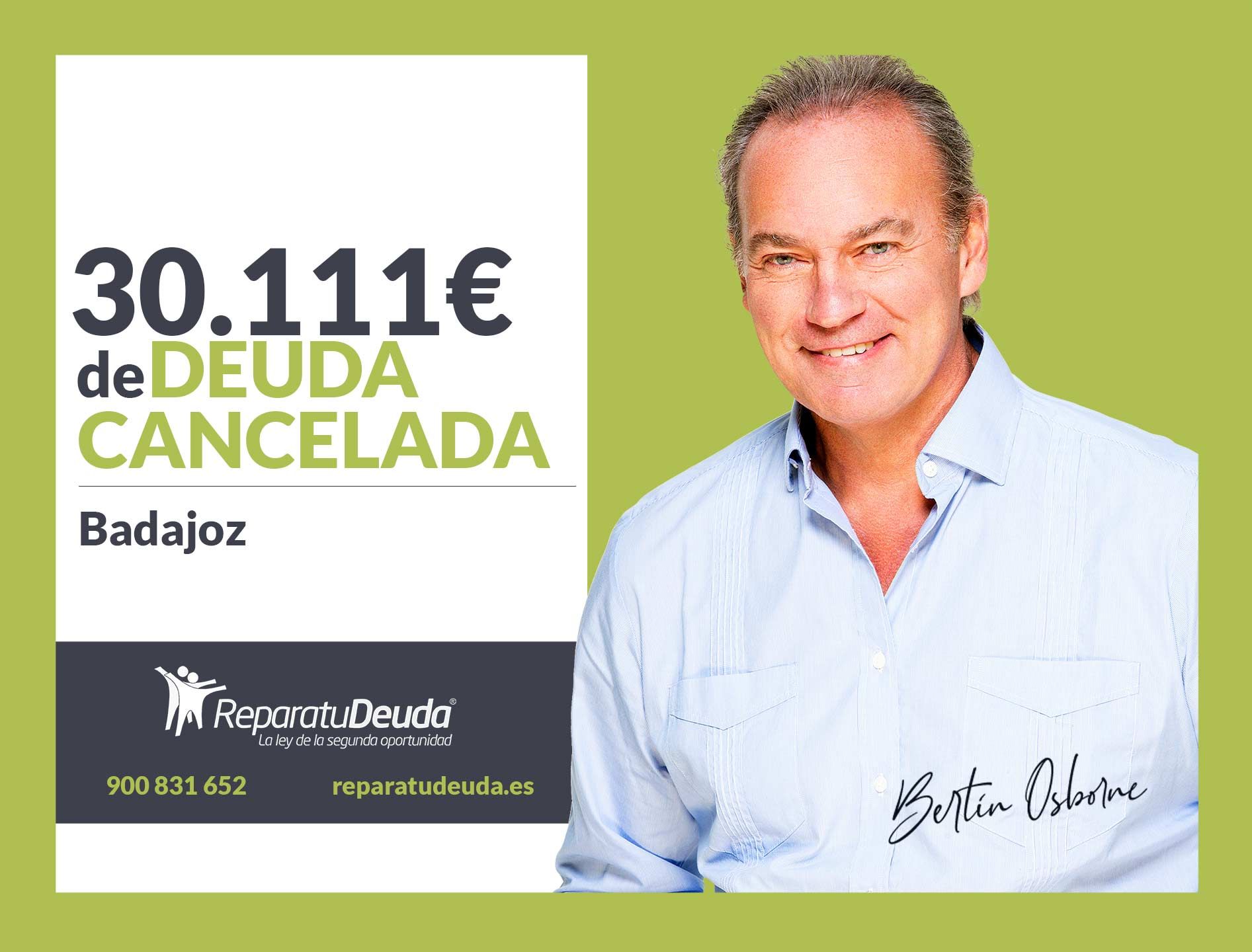 Repara tu Deuda Abogados cancela 30.111 ? en Badajoz (Extremadura) con la Ley de Segunda Oportunidad