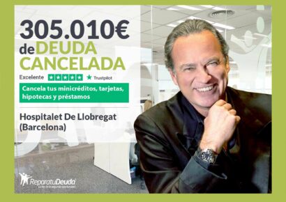Repara tu Deuda cancela 305.010€ en Hospitalet de Llobregat (Barcelona) con la Ley de Segunda Oportunidad