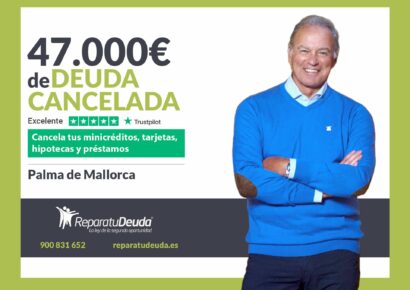Repara tu Deuda Abogados cancela 47.000€ en Palma de Mallorca (Baleares) con la Ley de Segunda Oportunidad