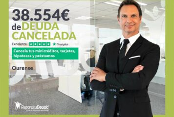 Repara tu Deuda Abogados cancela 38.554€ en Ourense (Galicia) con la Ley de Segunda Oportunidad