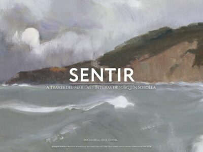 SENTIR: el primer teaser del innovador documental basado en la obra del pintor Joaquín Sorolla