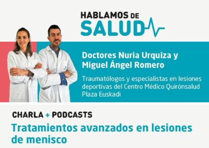 Tratamientos avanzados en lesiones de menisco con los especialistas en Traumatología de Quirónsalud Plaza Euskadi