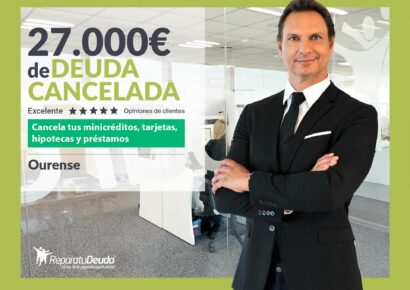 Repara tu Deuda cancela 27.000€ en Ourense (Galicia) con la Ley de la Segunda Oportunidad