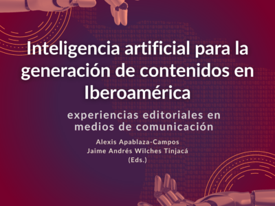 IA para la generación de contenidos en Iberoamérica: publican estudio sobre experiencias editoriales en la región