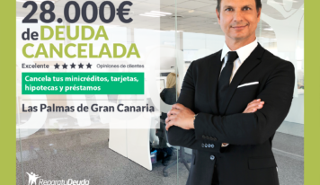 Repara tu Deuda Abogados cancela 28.000€ en Las Palmas de Gran Canaria con la Ley de Segunda Oportunidad
