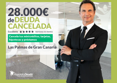 Repara tu Deuda Abogados cancela 28.000€ en Las Palmas de Gran Canaria con la Ley de Segunda Oportunidad