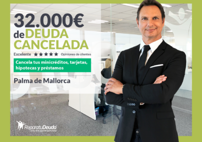 Repara tu Deuda cancela 32.000 euros en Palma de Mallorca (Baleares) con la Ley de la Segunda Oportunidad