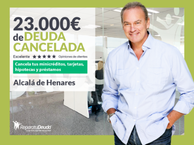 Repara tu Deuda Abogados cancela 23.000€ en Alcalá de Henares (Madrid) con la Ley de Segunda Oportunidad