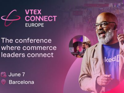 VTEX CONNECT EUROPA: llega el evento más relevante de la industria del comercio digital en la región