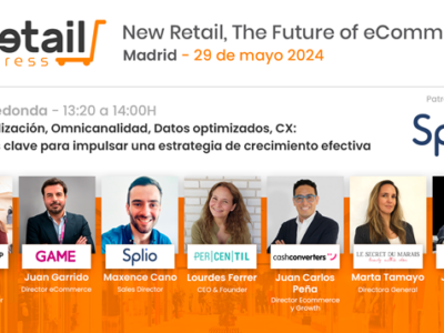 Personalización, Omnicanalidad y CX: claves para impulsar una estrategia de crecimiento efectiva, en #eRetail2024 Madrid