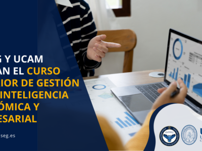 INISEG y UCAM lanzan ‘Gestión de la Inteligencia Económica y Empresarial’