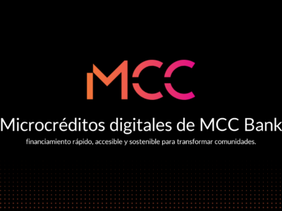 MCC Bank impulsa la sostenibilidad y la inclusión financiera con nuevos microcréditos digitales