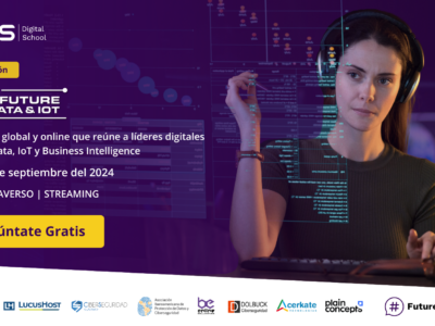 The Future of Data & IOT, el mayor evento online de datificación empresarial