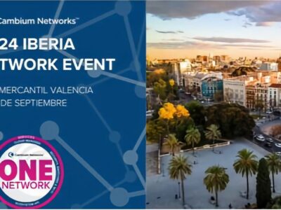 Cambium Networks celebra su primer IBERIA ONE NETWORK EVENT