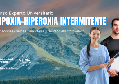 La Universidad Europea de Madrid y NUMA Smart Lab lanzan el primer Curso de Experto Universitario en Hipoxia-Hiperoxia Intermitente