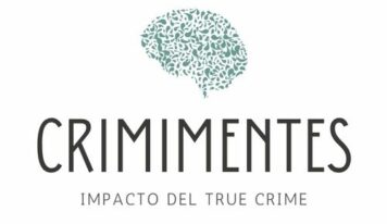 CRIMIMENTES, la empresa pionera que transforma el análisis criminológico y la gestión del ‘true crime’ en España