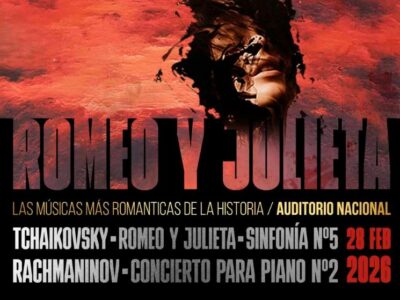 Romeo y Julieta, de Tchaikovsky y Rachmaninov, llega al Auditorio Nacional de Música el 28 de febrero