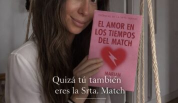 ‘El Amor en los Tiempos del Match’: una novela de humor sobre volver al mundo de las citas tras una relación larga