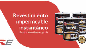 AQUAPOL, la solución inmediata de Eagle Group ante un otoño e invierno de lluvias récord