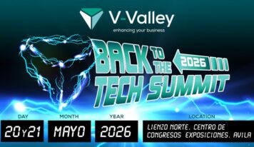 Nueva edición de V-Valley Tech Summit, el gran punto de encuentro del ecosistema tecnológico