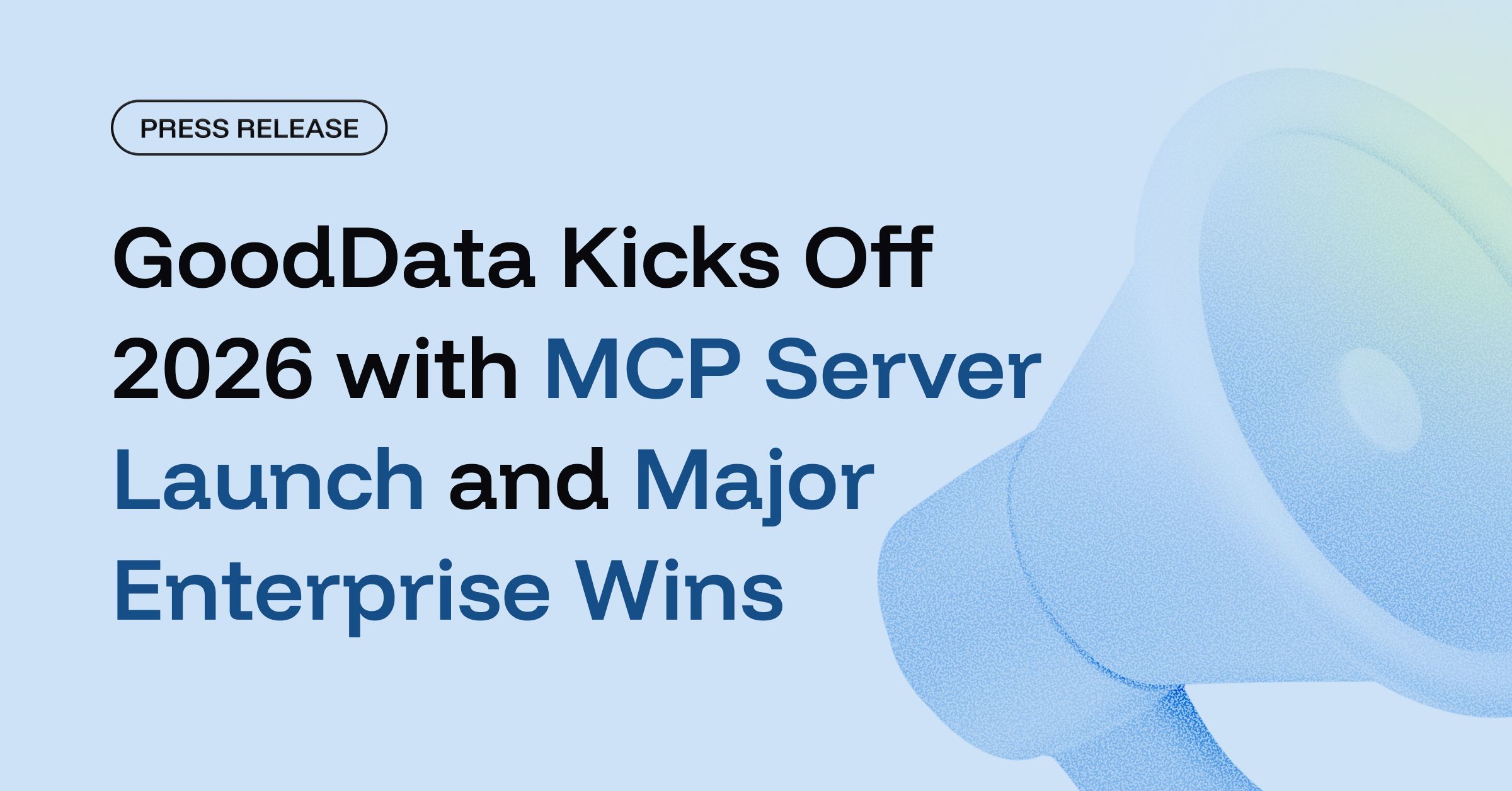 GoodData arranca 2026 con el lanzamiento de su servidor MCP y grandes contratos empresariales