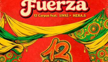 12 Carpas lanza su nuevo single ‘Mucha Fuerza’