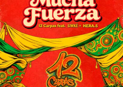 12 Carpas lanza su nuevo single ‘Mucha Fuerza’