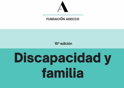 «¿De qué vivirá cuando faltemos?»: la gran preocupación del 78 % de las madres y padres de personas con discapacidad, según la Fundación Adecco