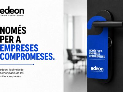 edeon lanza una campaña publicitaria disruptiva para reivindicar la importancia de la confianza y el compromiso entre agencias y clientes