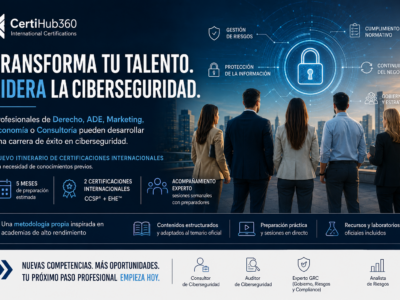 CertiHub360 lanza un itinerario de certificaciones internacionales para acceder a la ciberseguridad desde cero