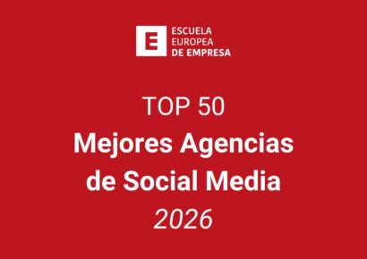Top 50: mejores agencias de social media 2026, según la Escuela Europea de Empresa