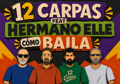 <div>12 Carpas y Hermano L preparan el lanzamiento del EP «Cómo Baila» para el 11 de septiembre</div>