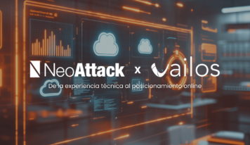 Vailos inicia una nueva etapa digital junto a NeoAttack para reforzar su posicionamiento y crecimiento online 