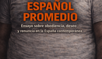 Obedecer, adaptarse, renunciar: el retrato incómodo del hombre español contemporáneo