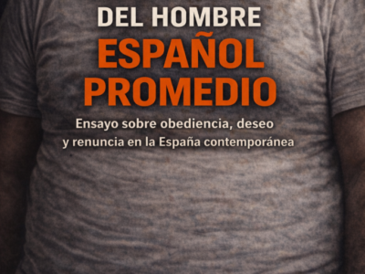 Obedecer, adaptarse, renunciar: el retrato incómodo del hombre español contemporáneo